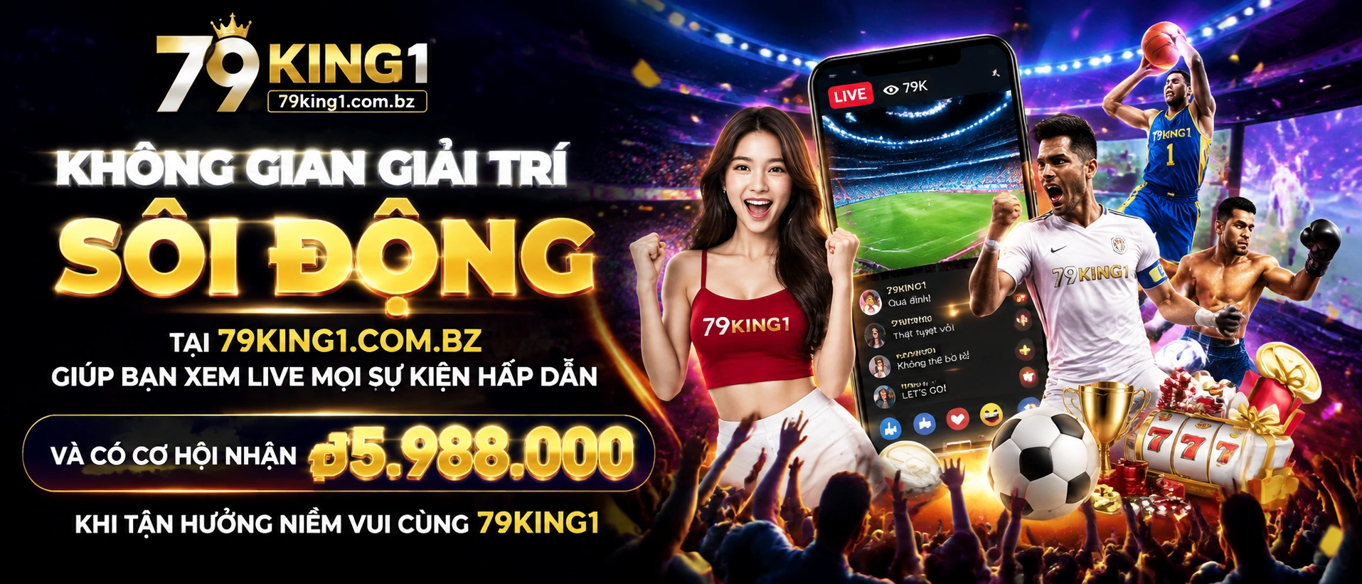 79king1 trải nghiệm di động
